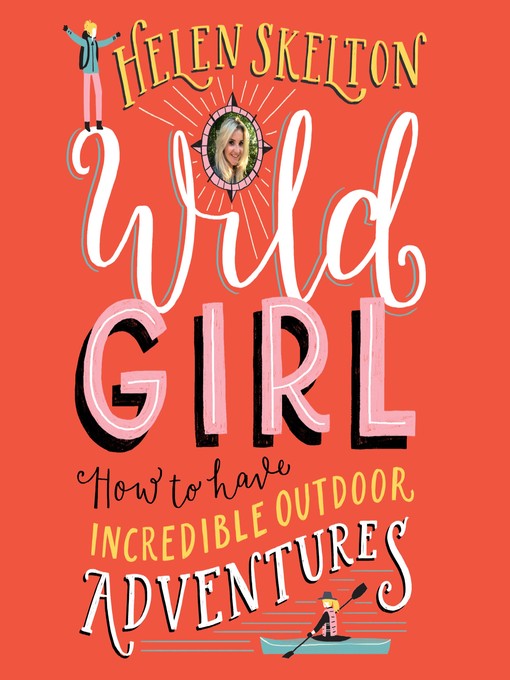 Title details for Wild Girl by Helen Skelton - Available